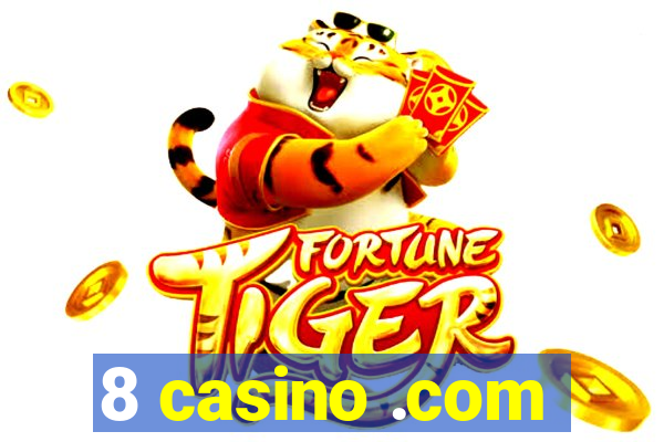 8 casino .com